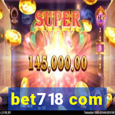 bet718 com